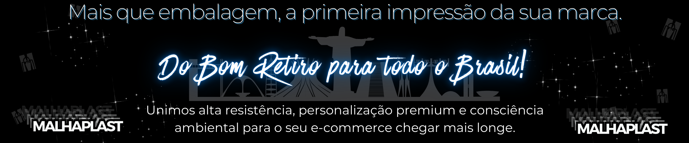 Mais que embalagem, a primeira impressão da sua marca. Do Bom Retiro para todo o Brasil