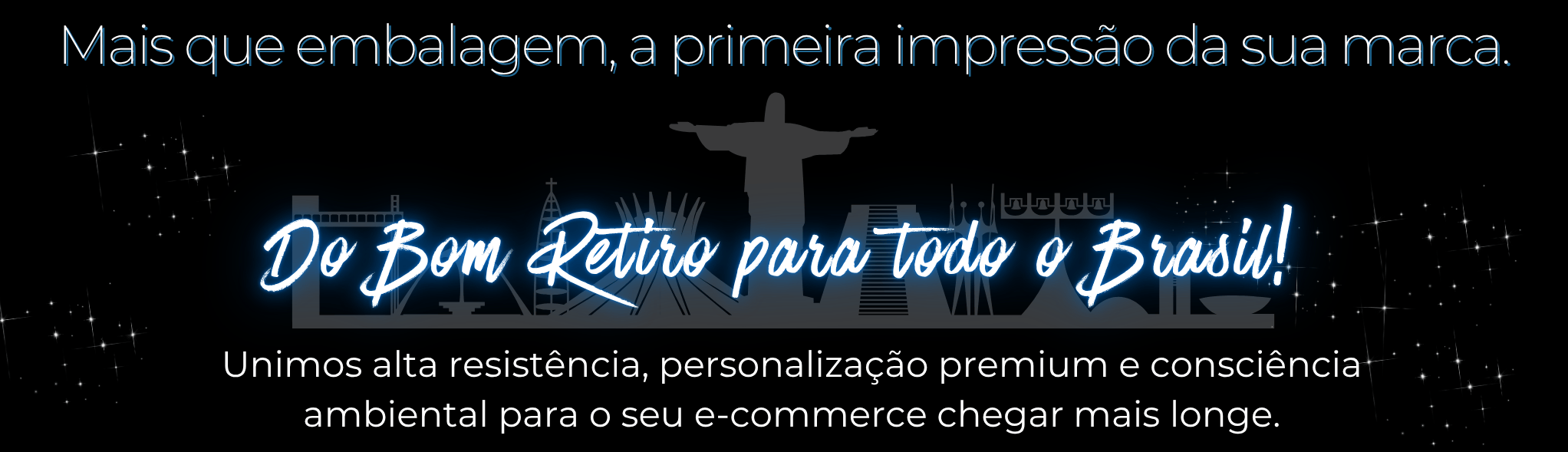Embalagens para e-commerce com envio para todo o Brasil
